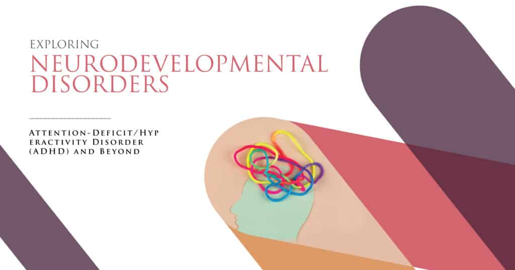 Neurodevelopmental Disorders