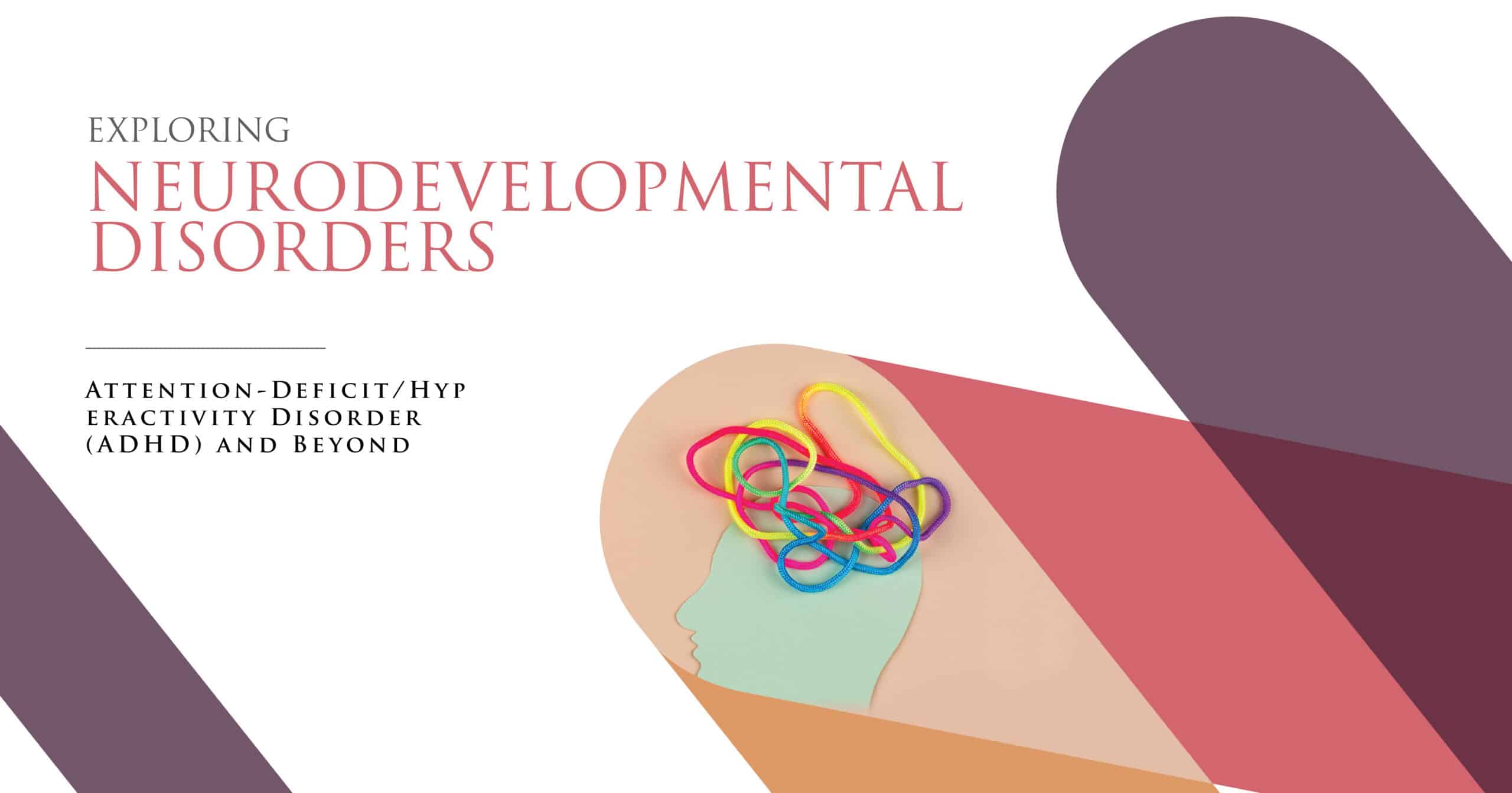 Neurodevelopmental Disorders