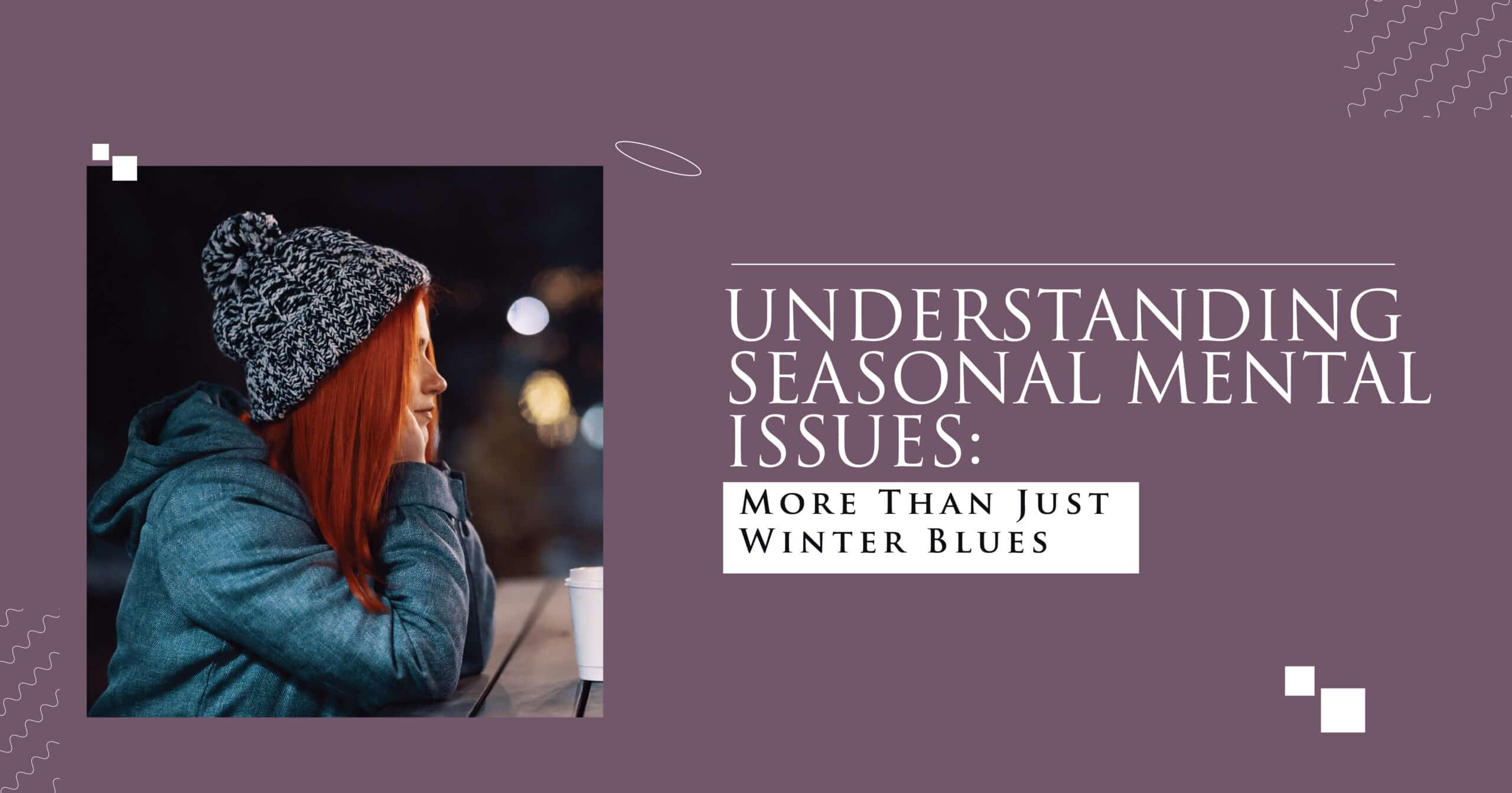 Seasonal Affective Disorder and Mental Health