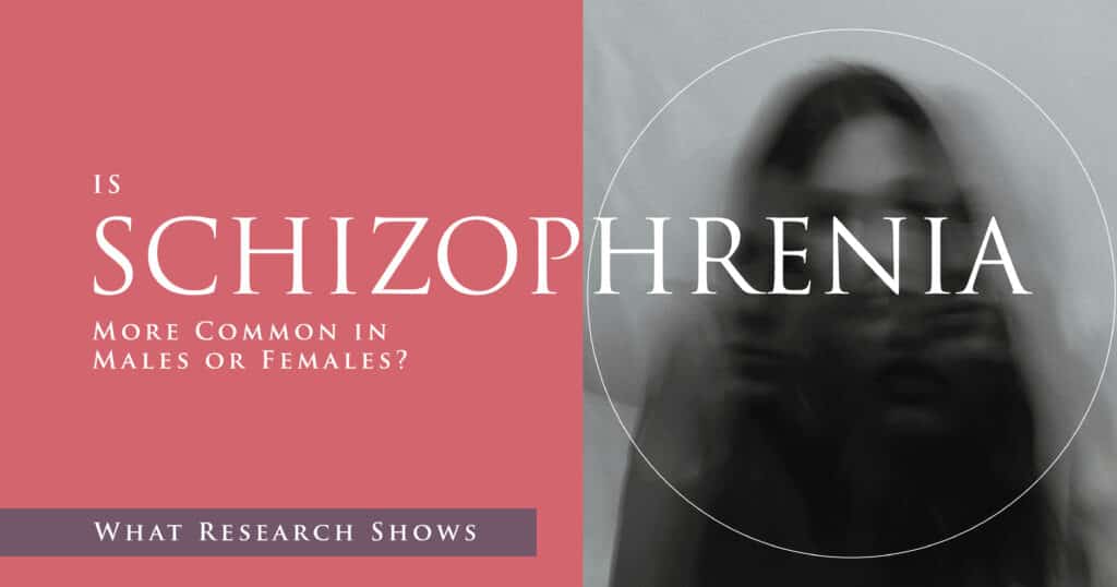 is schizophrenia more common in males or females