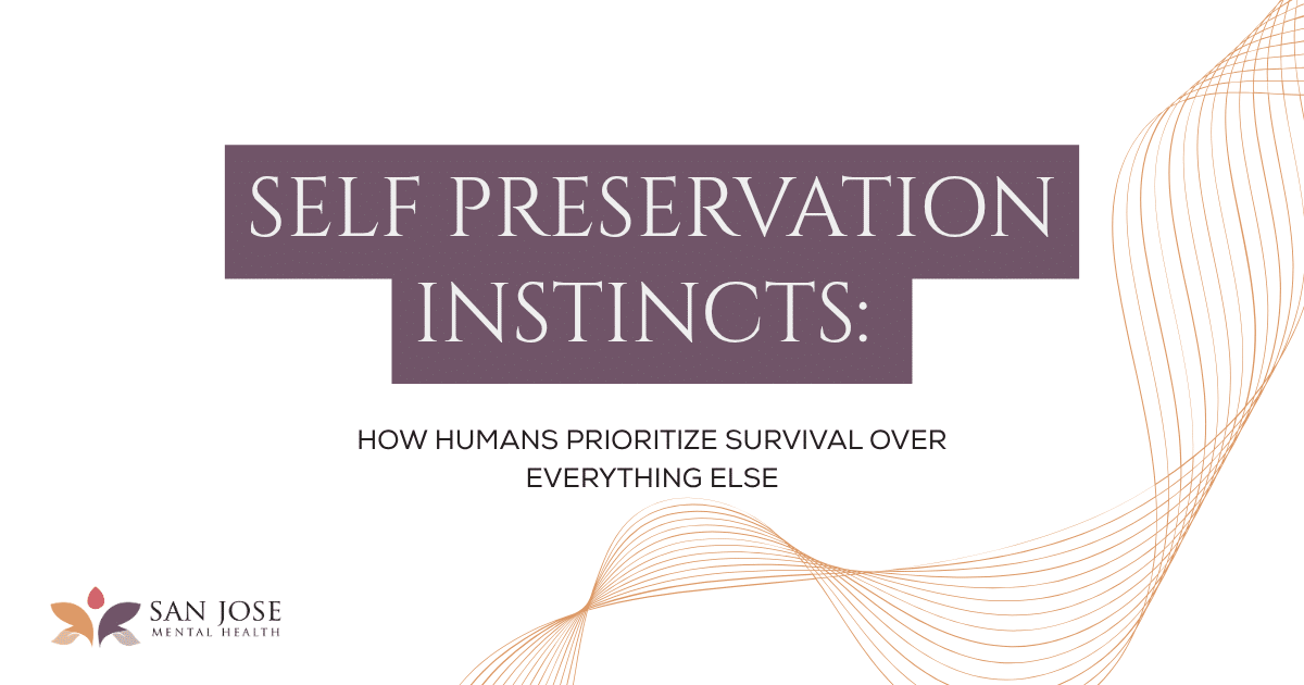 Slide cover:'Self Preservation Instincts' title with subtitle 'How Humans Prioritize Survival Over Everything Else'; San Jose Mental Health logo in bottom-left corner.